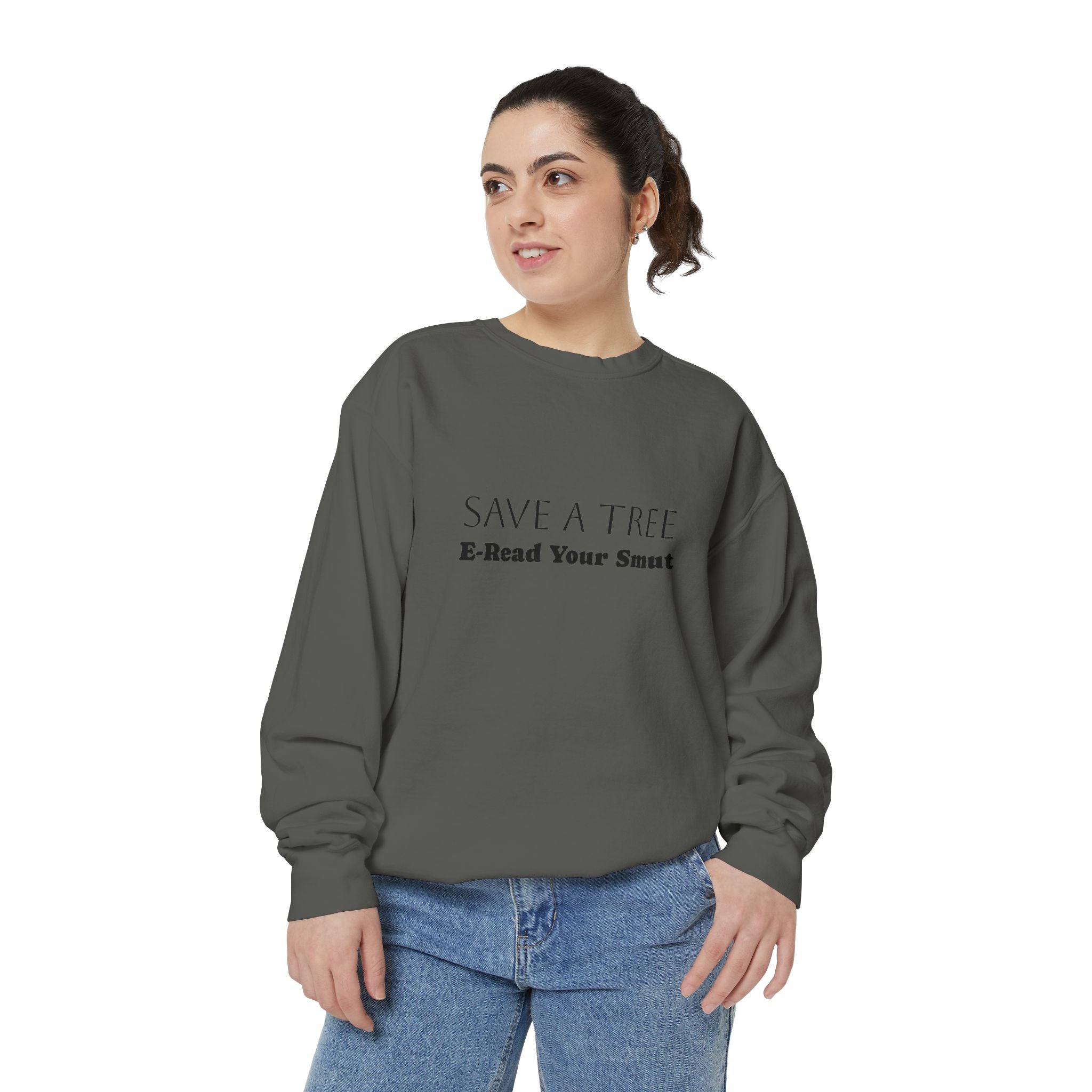Save a Tree Sweatshirt
