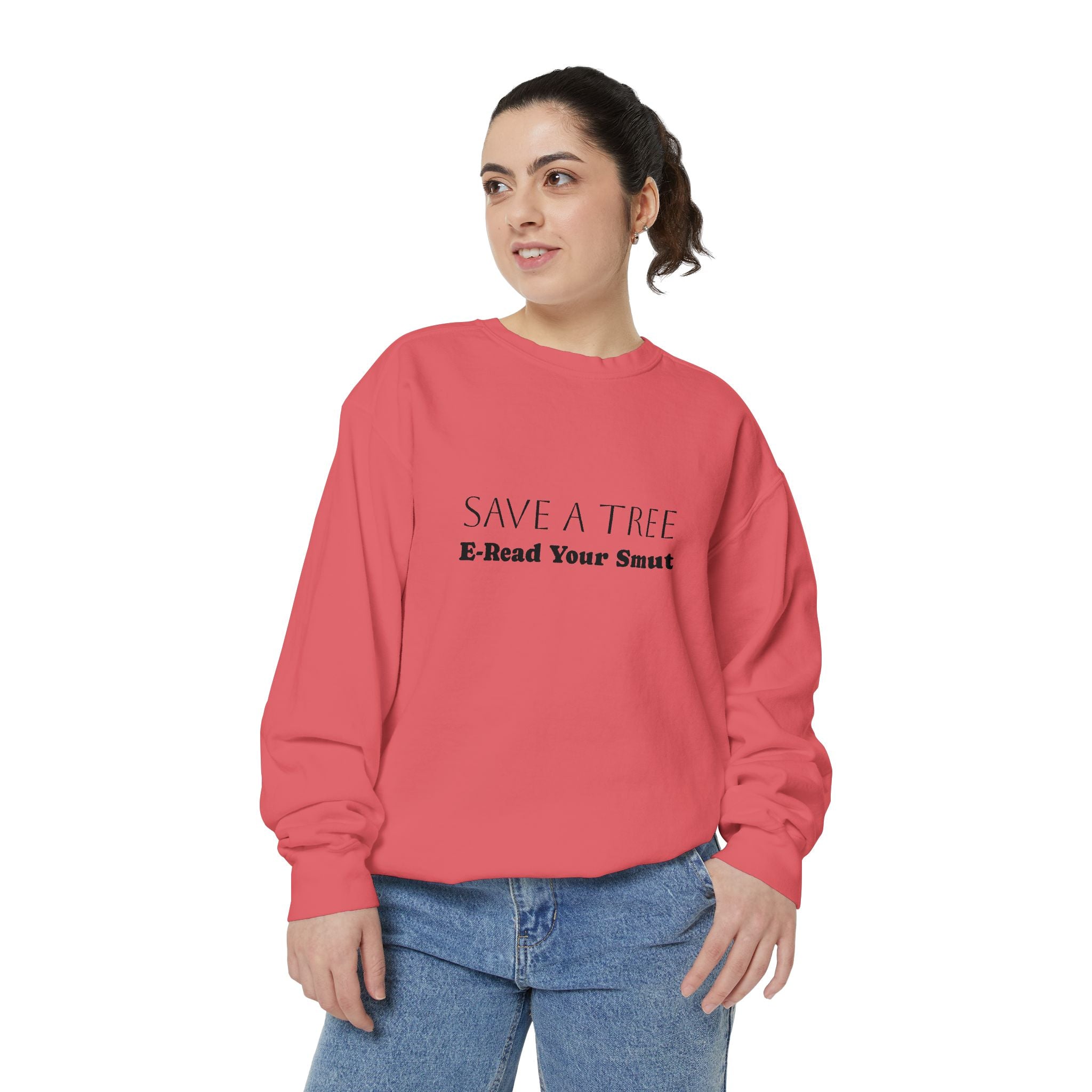 Save a Tree Sweatshirt