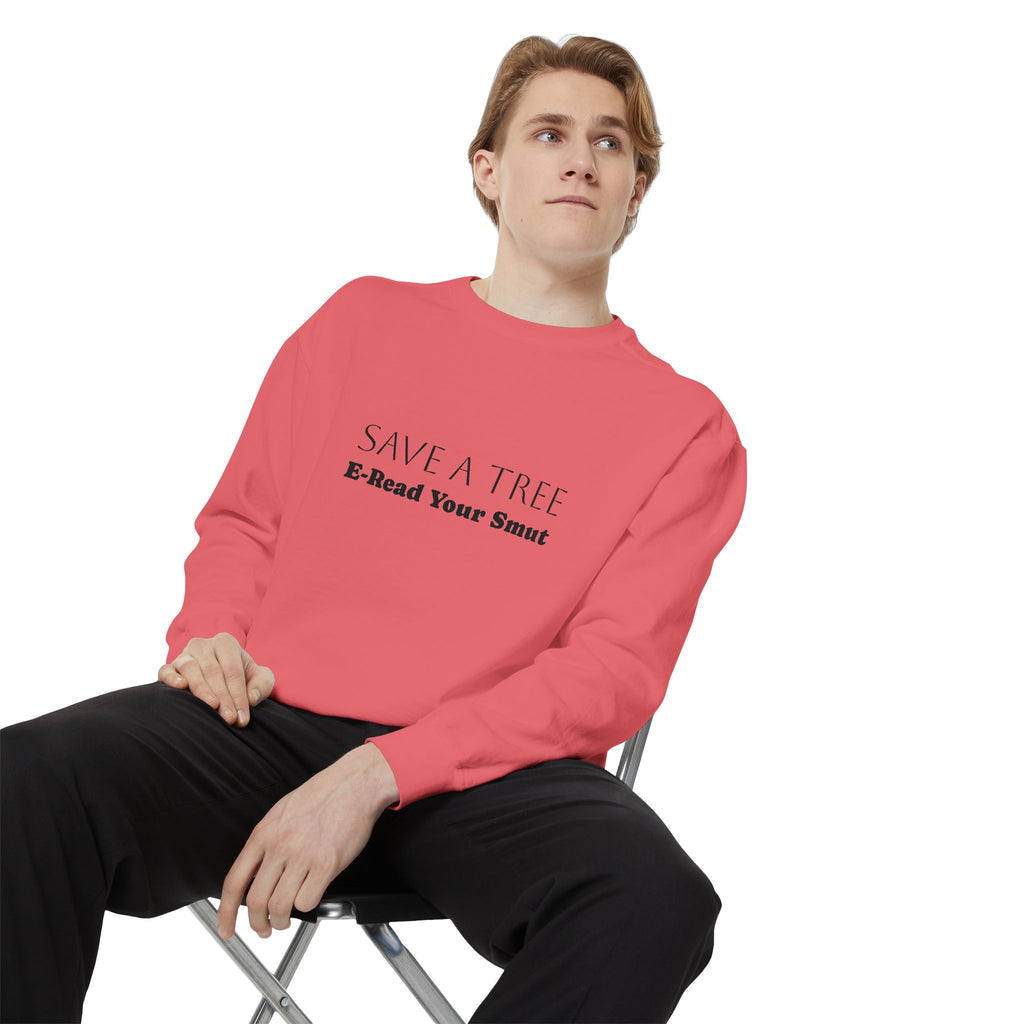 Save a Tree Sweatshirt
