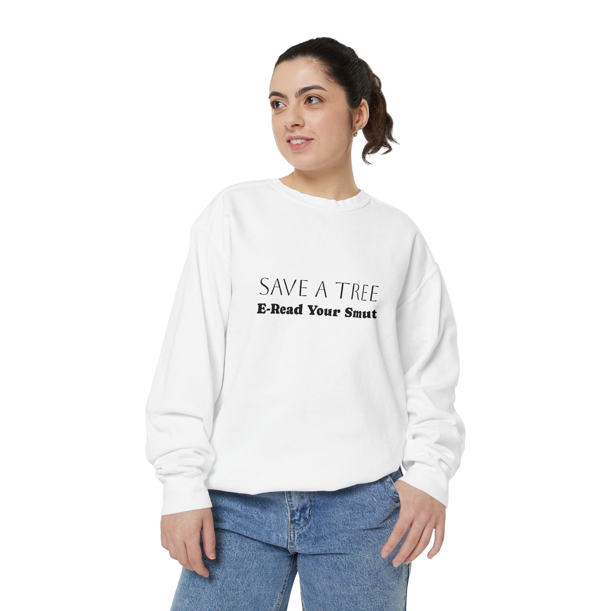Save a Tree Sweatshirt