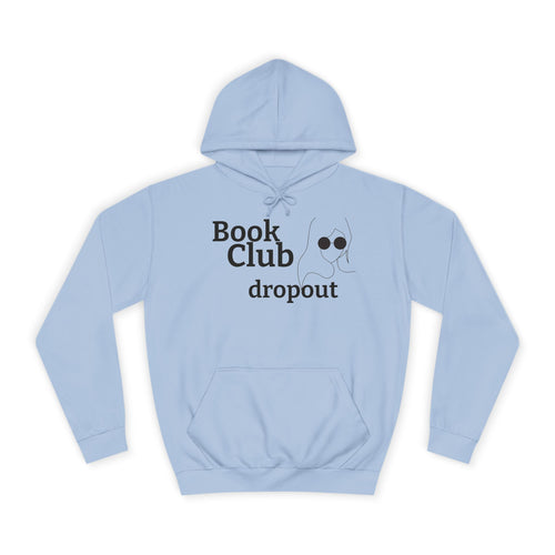 Book Club Dropout Hoodie