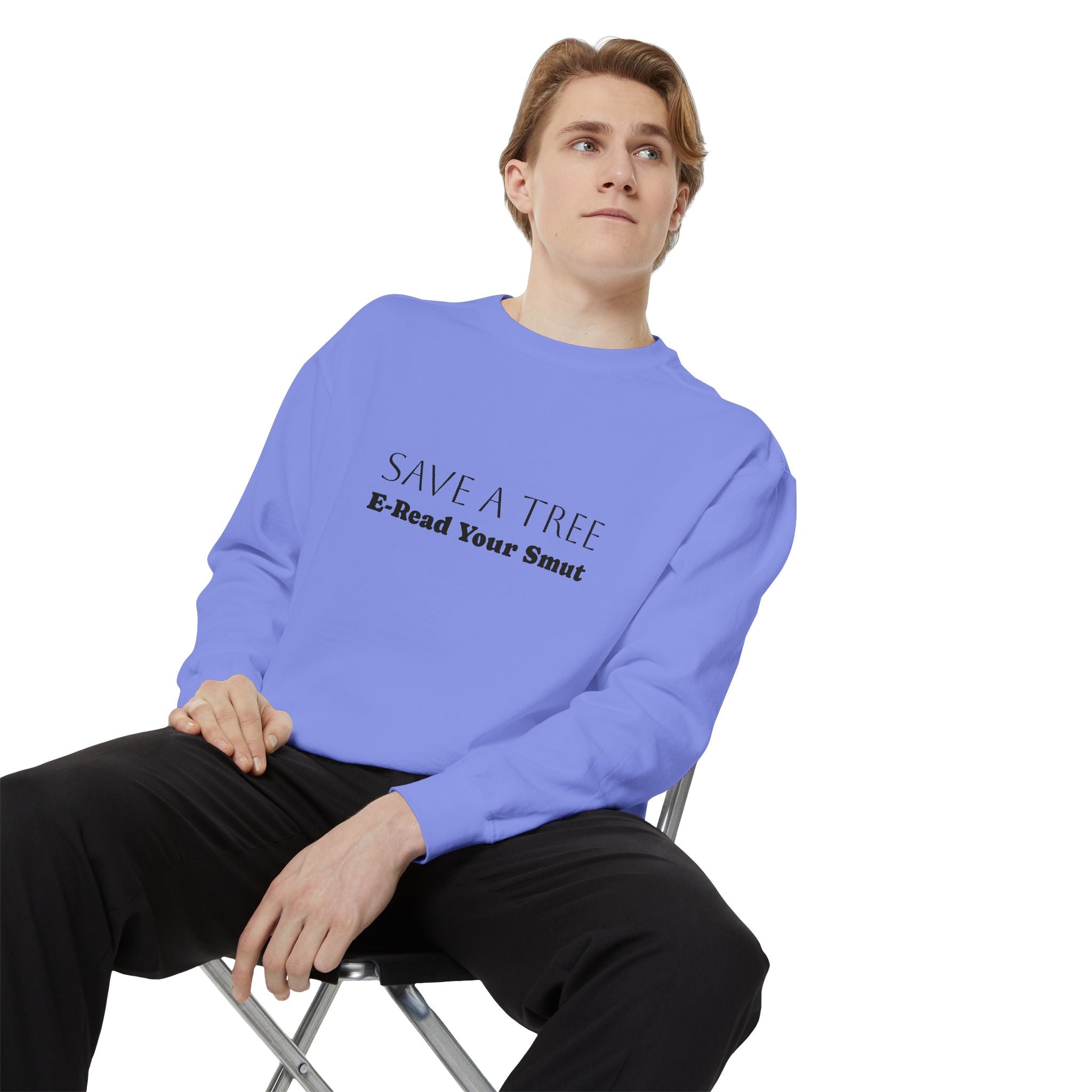 Save a Tree Sweatshirt