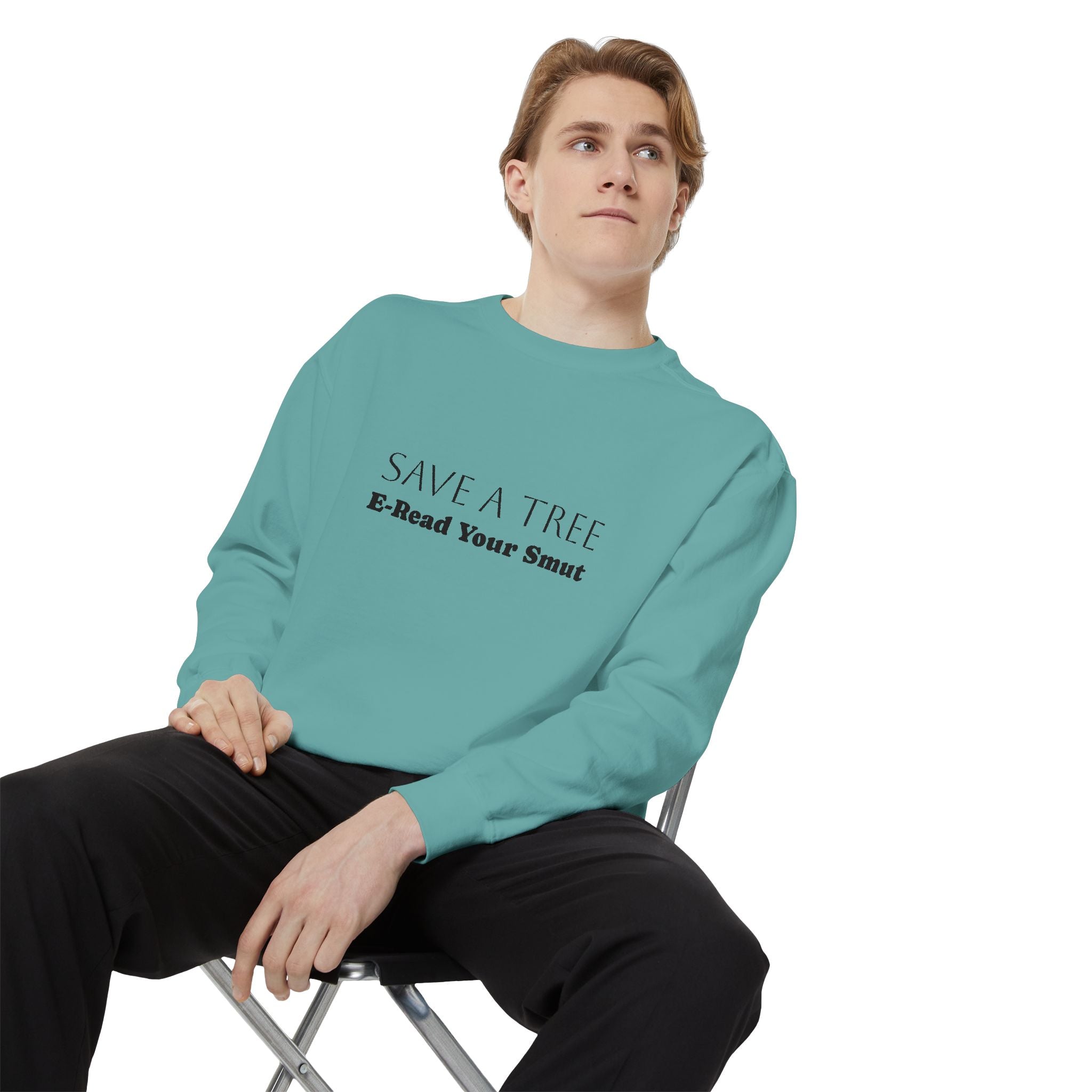 Save a Tree Sweatshirt