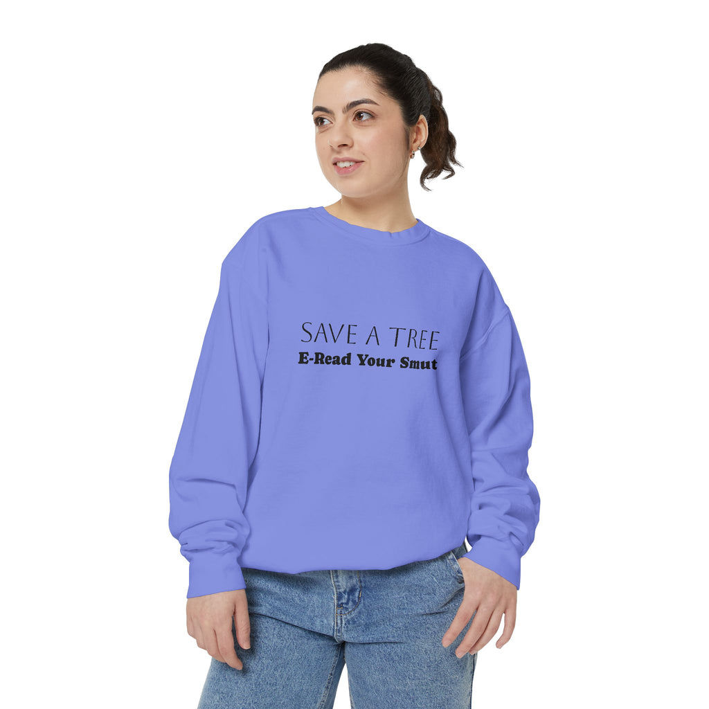 Save a Tree Sweatshirt