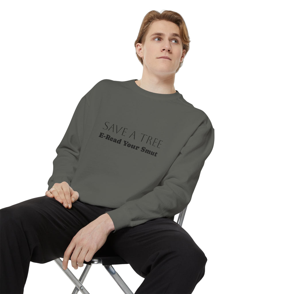 Save a Tree Sweatshirt