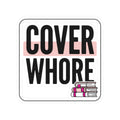 Cover Whore Sticker